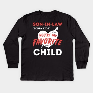 Son in law is my favorite child Kids Long Sleeve T-Shirt